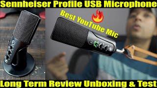 Sennheiser Profile USB Microphone long term review Unboxing & Test  Best microphone for youtube ?