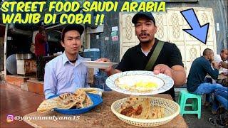 SAUDI ARABIA STREET FOOD LUAR BIASA WAJIB DI COBA 