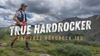 True Hardrocker  The 2022 Hardrock Hundred Endurance Run