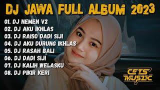 DJ JAWA FULL ALBUM 2023 - DJ NGOMONGO JALOKMU PIE  DJ NEMEN FULL BASS