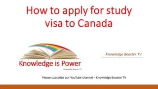 How to apply for a study visa to Canada  Study Permit Canada