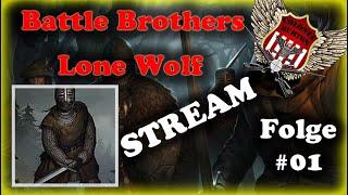 Battle Brothers Deutsch  Lone Wolf   Neues Spiel neues Glück  #01  Gameplay German 