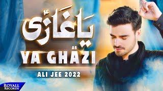 Ya Ghazi  Ali Jee  2022  1444