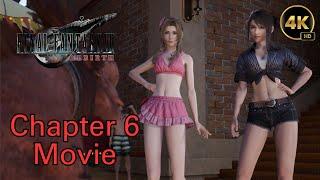 FINAL FANTASY 7 REBIRTH THE MOVIE - Chapter 6 Fools Paradise - Full Game Movie 4K Ultra HD