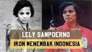 Lely Sampoerno Petembak Legendaris Indonesia