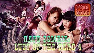 Rape Zombie Lust of the Dead 4  Japanese Full Movie  Horror