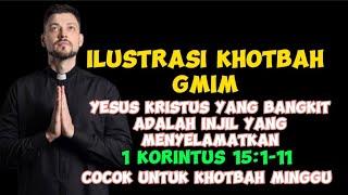 ilustrasi khotbah GMIM  1 Korintus 151-11