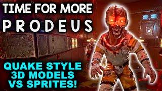 MORE PRODEUS Quake style 3D models VS sprites 1080p 60fps Early Access Gameplay Footage