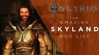 The Skyland Modlist Amazing Skyrim Load Order for Xbox and PC