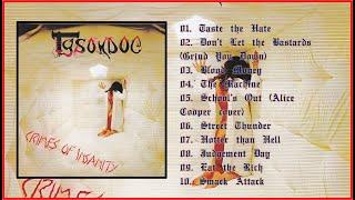 Tysondog – Crimes of Insanity 1986 Full Album