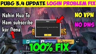  No Vpn  Pubg 3.4 Update Login Problem  Pubg Login Problem  How To Login Pubg Mobile