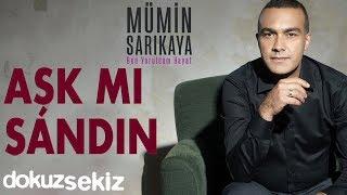 Mümin Sarıkaya - Aşk Mı Sandın Official Audio