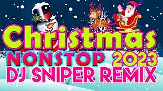 NONSTOP CHRISTMAS EDITION 2022-2023  DJSNIPER BOMB REMIX PASKONG PINOY