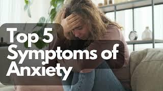 Anxiety symptoms  Symptoms of anxiety  5 signs of anxiety disorder