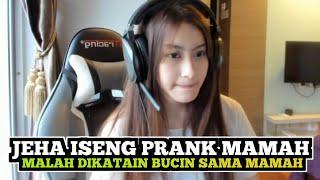 JEHA ANAIS PRANK MAMAH PRANK Pengen nikah muda malah dibilang bucin