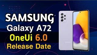 Samsung A72 One Ui 6.0 Android 14 Update Release Date