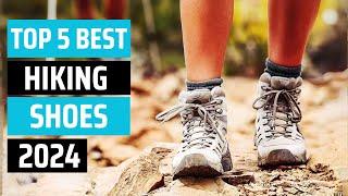 Best Hiking Shoes in 2024 for Every Trail