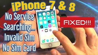 iPhone 7 & 8 No Service  Searching...  Invalid Sim  No Sim Card FIXED