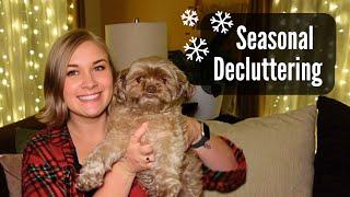 Seasonal Decluttering Before AND After Christmas