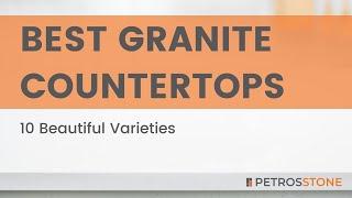 10 Best Kitchen Countertop Granites in India - Must See