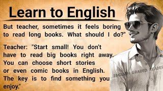 Why You must Read - English listening Practice  Learn English Through Story - English Graded Reader