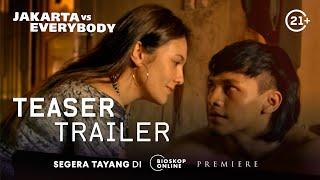 TEASER TRAILER JAKARTA vs EVERYBODY - Segera Tayang di Bioskoponline.com