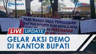 Warga Perdamean Deliserdang Demo Kades Mesum di Kantor Bupati Tolak Pelaku Dilantik Kembali