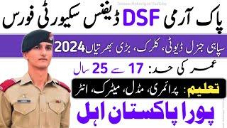 Pak Army New DSF Defence Security Force Jobs 2024  Pak Army DSF Jobs 2024  Pak Army DSF Jobs Apply