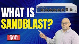 What is SandBlast in Checkpoint Firewall - CCSACCSE Hindi