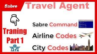 Online Travel Agent Course Part 1  Learn City Airport Codes & Sabre Commands