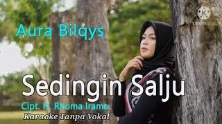 SEDINGIN SALJU - Aura Bilqys Cover by Gasentra Karaoke Tanpa Vokal