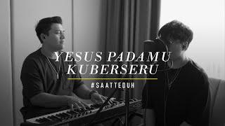 #SaatTeduh - Yesus PadaMu Kuberseru Yeshua Abraham