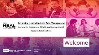 Advancing Health Equity in Pain Management Workshop Day 1