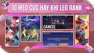 10 Mẹo Cực Hay Leo Rank Tinh Anh - Cao Thủ Liên Quân Mùa S1 2023 Dễ Dàng  Hướng dẫn Tân Thủ Phần 1