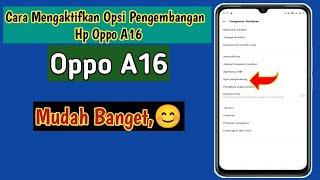 Cara Mengaktifkan Opsi Pengembangan Hp Oppo A16