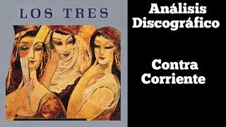 Los Tres - Los Tres 1991 Análisis. Opinión. Discografia Los Tres