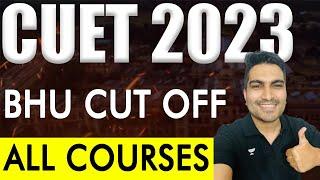 CUET 2023  BHU Admission 2023  All courses cutoff marks by Kishor sir