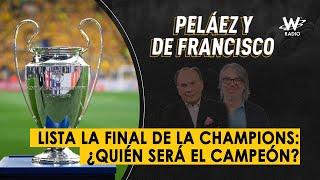 Lista la final de la Champions ¿quién será el campeón?