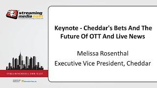 Keynote - Cheddars Bets And The Future Of OTT And Live News