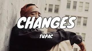 2Pac - Changes Lyrics