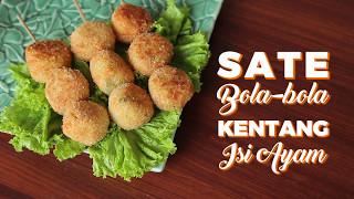 Sate Bola-bola Kentang Isi Ayam