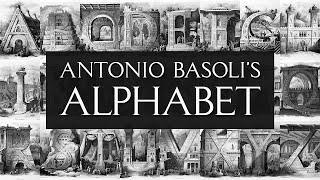 Antonio Basoli’s Alphabet  LearnFromMasters - 5 years of existence