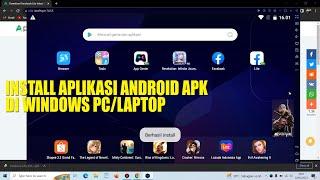 Cara Install Aplikasi Apk Di Windows Laptop atau PC