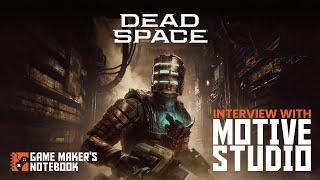 Dead Space w Roman Campos-Oriola Eric Baptizat Philippe Ducharme  Game Makers Notebook Podcast