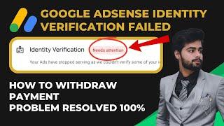 Google Adsense identity verification failed Solution  How you get paid  Problem Resolved 100%