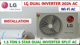 LG Split AC Installation  LG 1.5 Ton 5 Star Dual Inverter Air Conditioner 2024 Model Installation