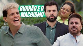 BURRÃO E O MACHISMO  EMBRULHA PRA VIAGEM