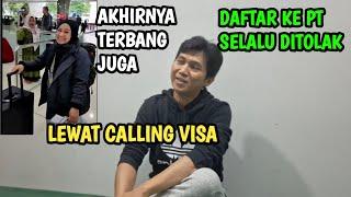 Proses Bekerja Ke Taiwan Lewat Calling Visa Karena Daftar Ke PT Tidak Memenuhi Syarat