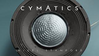CYMATICS Science Vs. Music - Nigel Stanford