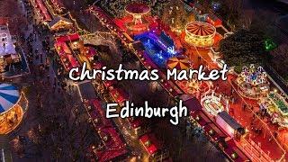 Christmas Market Edinburgh 2019